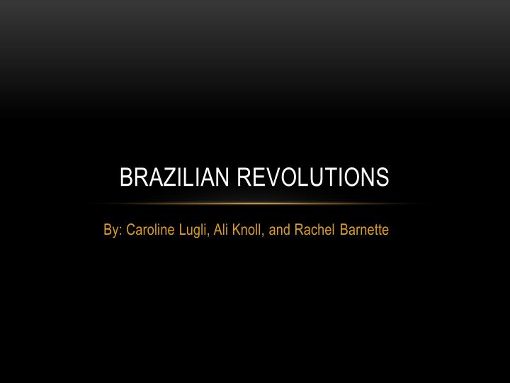 brazilian revolutions