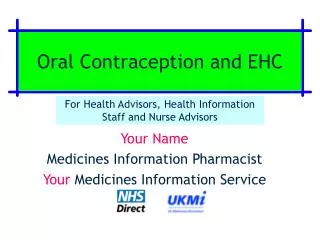 Oral Contraception and EHC