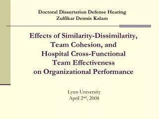 Effects of Similarity-Dissimilarity, Team Cohesion, and Hospital Cross-Functional Team Effectiveness on Organization
