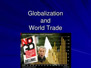 Globalization and World Trade