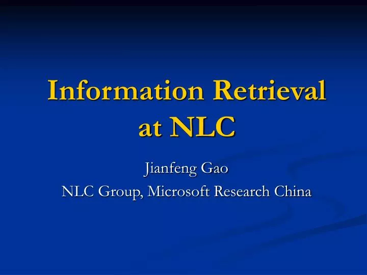 information retrieval at nlc