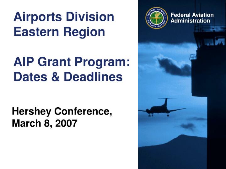 airports division eastern region aip grant program dates deadlines