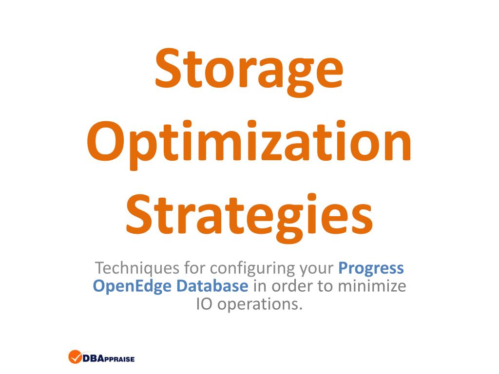 PPT - Storage Optimization Strategies PowerPoint Presentation, free ...