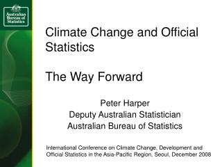 Climate Change and Official Statistics The Way Forward