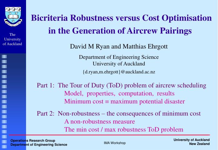 bicriteria robustness versus cost optimisation in the generation of aircrew pairings