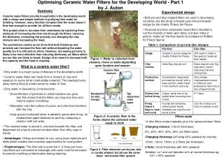 Optimising Ceramic Water Filters for the Developing World - Part 1 by J. Auton