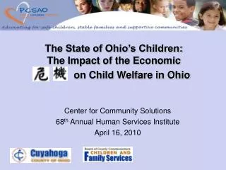 The State of Ohio’s Children: The Impact of the Economic on Child Welfare in Ohio