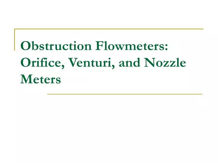obstruction flowmeters orifice venturi and nozzle meters