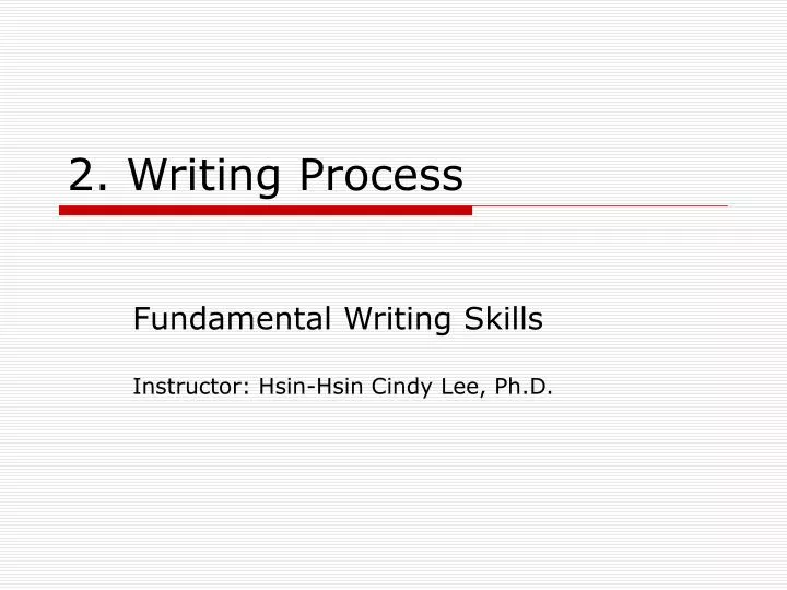 2 writing process