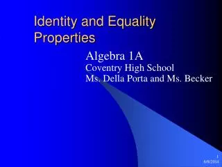 Identity and Equality Properties
