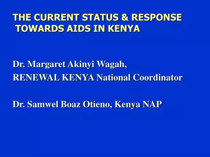 the current status response towards aids in kenya