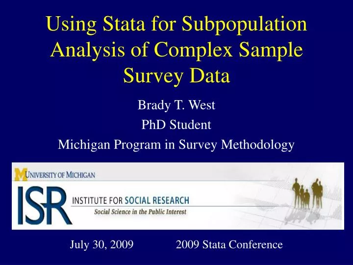 using stata for subpopulation analysis of complex sample survey data