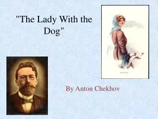 &quot;The Lady With the Dog&quot;