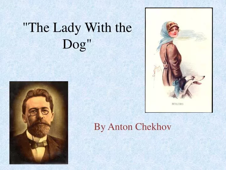 the lady with the dog