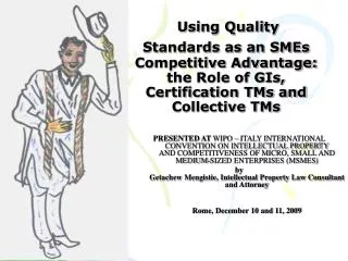Using Quality Standards as an SMEs Competitive Advantage: the Role of GIs, Certification TMs and Collective TMs