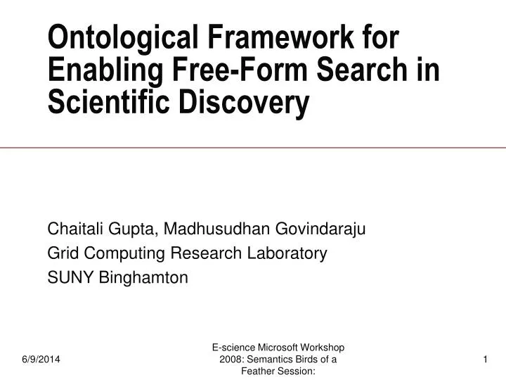 ontological framework for enabling free form search in scientific discovery