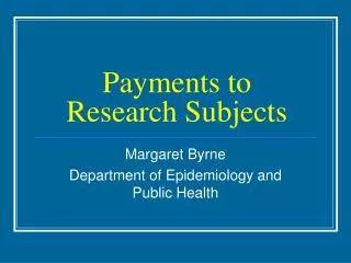 Payments to Research Subjects