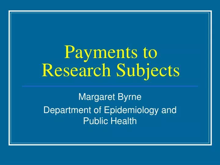 payments to research subjects