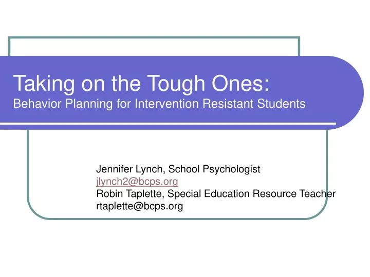 taking on the tough ones behavior planning for intervention resistant students