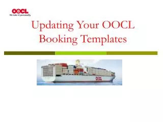 Updating Your OOCL Booking Templates