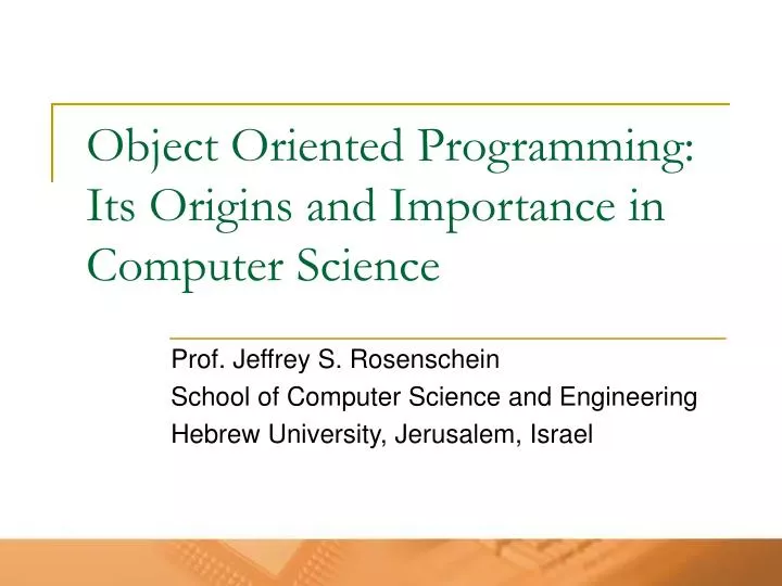 object oriented programming its origins and importance in computer science