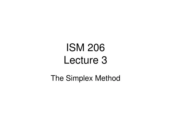 ism 206 lecture 3