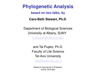 Phylogenetic Analysis based on two talks, by