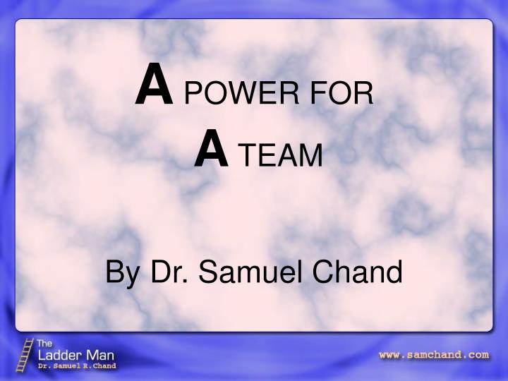 a power for a team by dr samuel chand