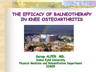 THE EFFICACY OF BALNEOTHERAPY IN KNEE OSTEOARTHRITIS
