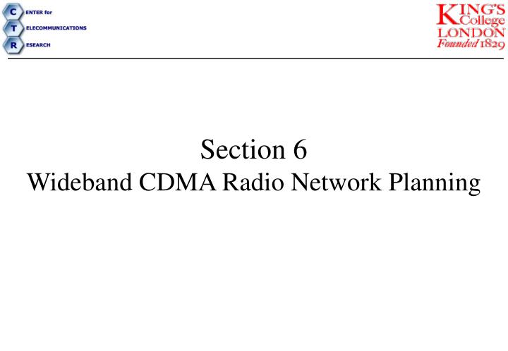 section 6 wideband cdma radio network planning