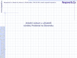 Anketní výzkum u uživatelů výrobku Prostenal na Slovensku