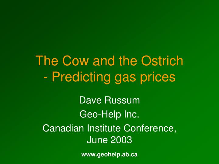 the cow and the ostrich predicting gas prices