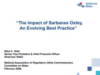 “The Impact of Sarbanes Oxley, An Evolving Best Practice”