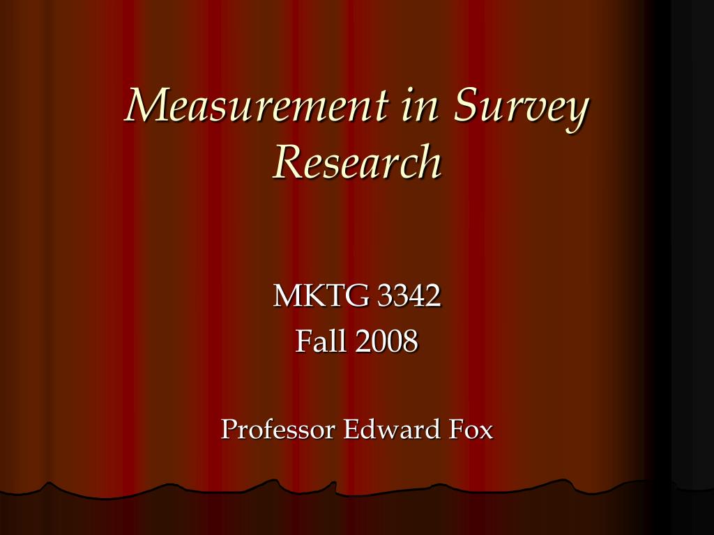 PPT - Measurement in Survey Research PowerPoint Presentation, free ...