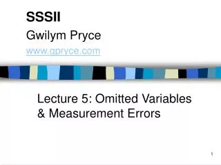 Lecture 5: Omitted Variables &amp; Measurement Errors
