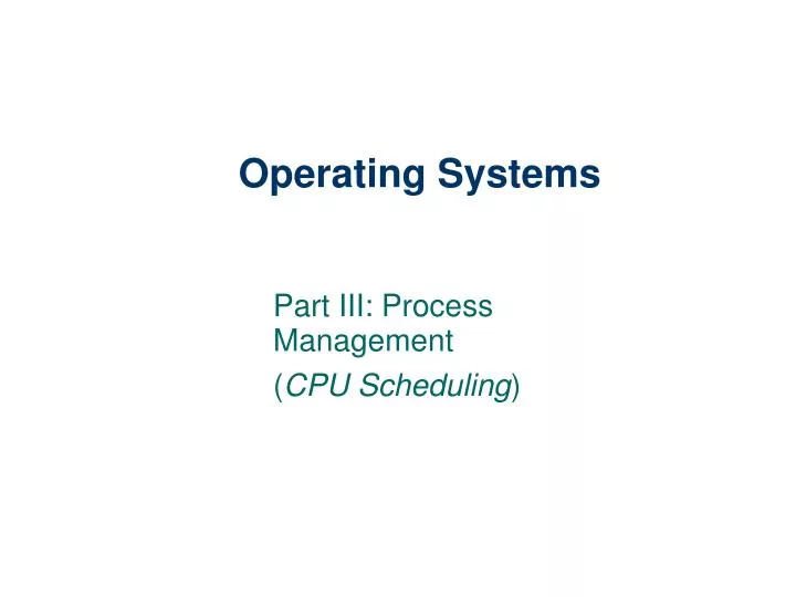 part iii process management cpu scheduling