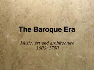The Baroque Era