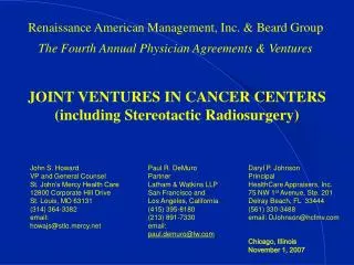 Renaissance American Management, Inc. &amp; Beard Group The Fourth Annual Physician Agreements &amp; Ventures