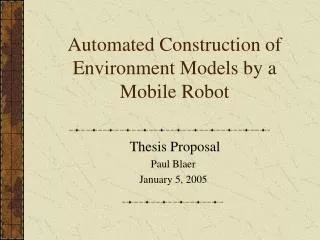 Automated Construction of Environment Models by a Mobile Robot