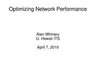 Optimizing Network Performance