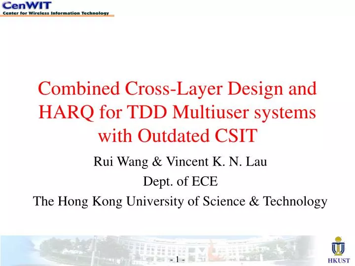 combined cross layer design and harq for tdd multiuser systems with outdated csit