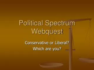 Political Spectrum Webquest