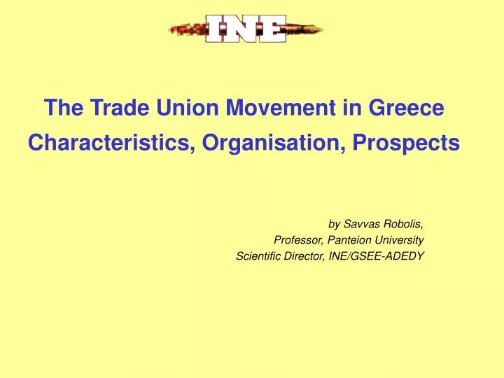 the trade union movement in greece characteristics organisation prospects