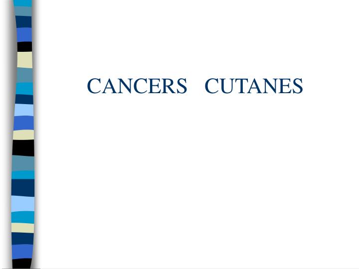 cancers cutanes