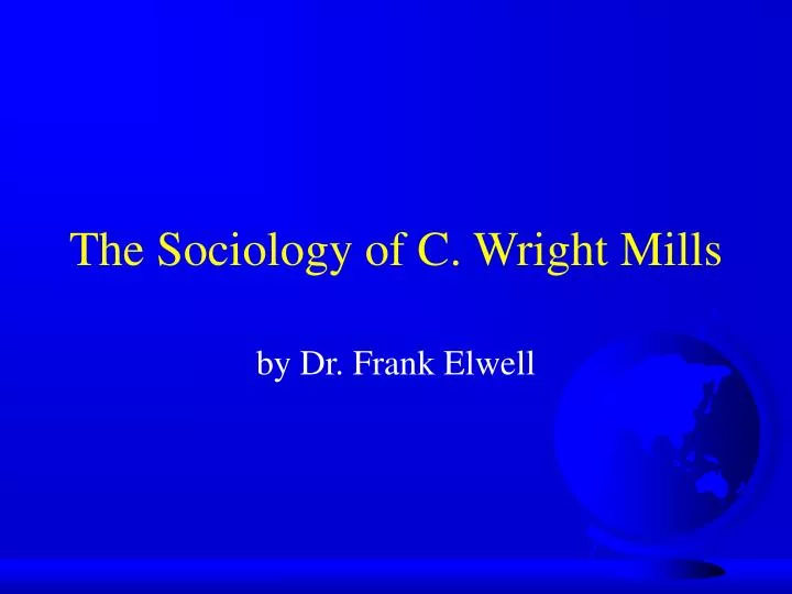 the sociology of c wright mills