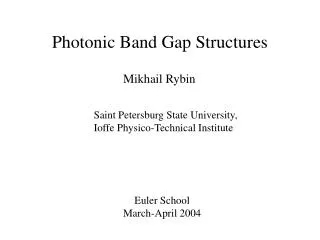 Photonic Band Gap Structures