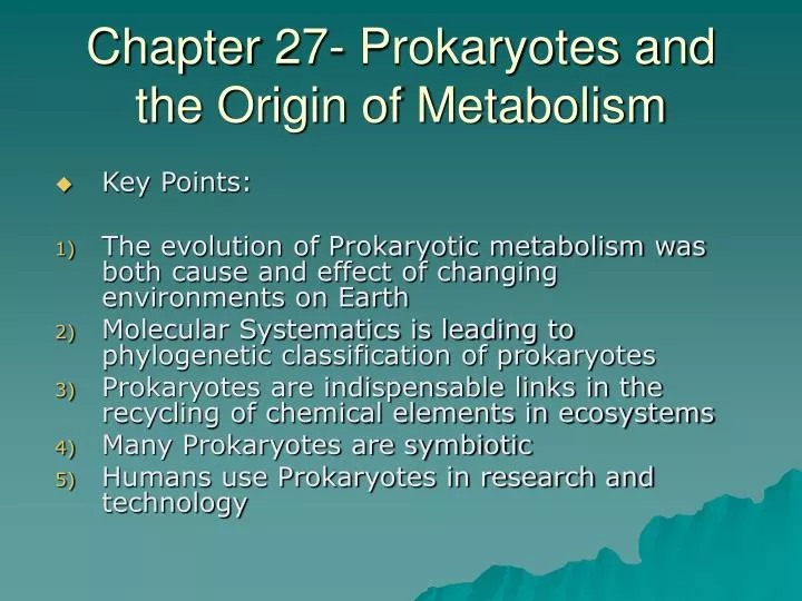 chapter 27 prokaryotes and the origin of metabolism
