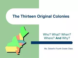The Thirteen Original Colonies