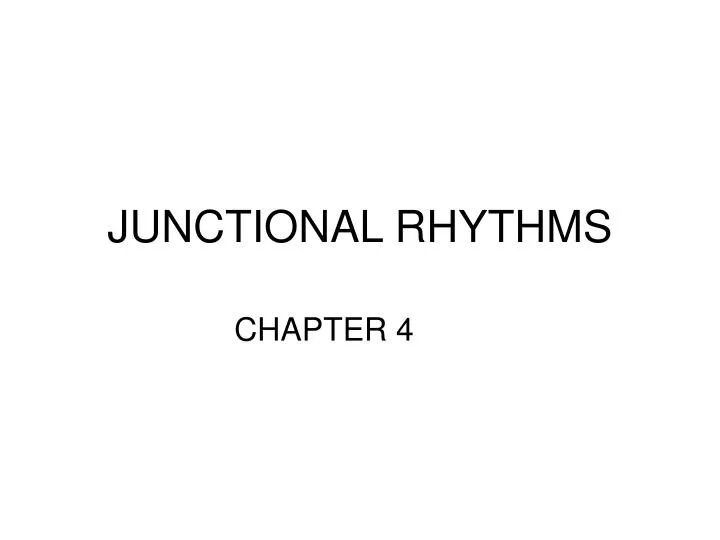 junctional rhythms