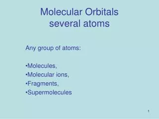 Molecular Orbitals several atoms